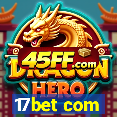 17bet com